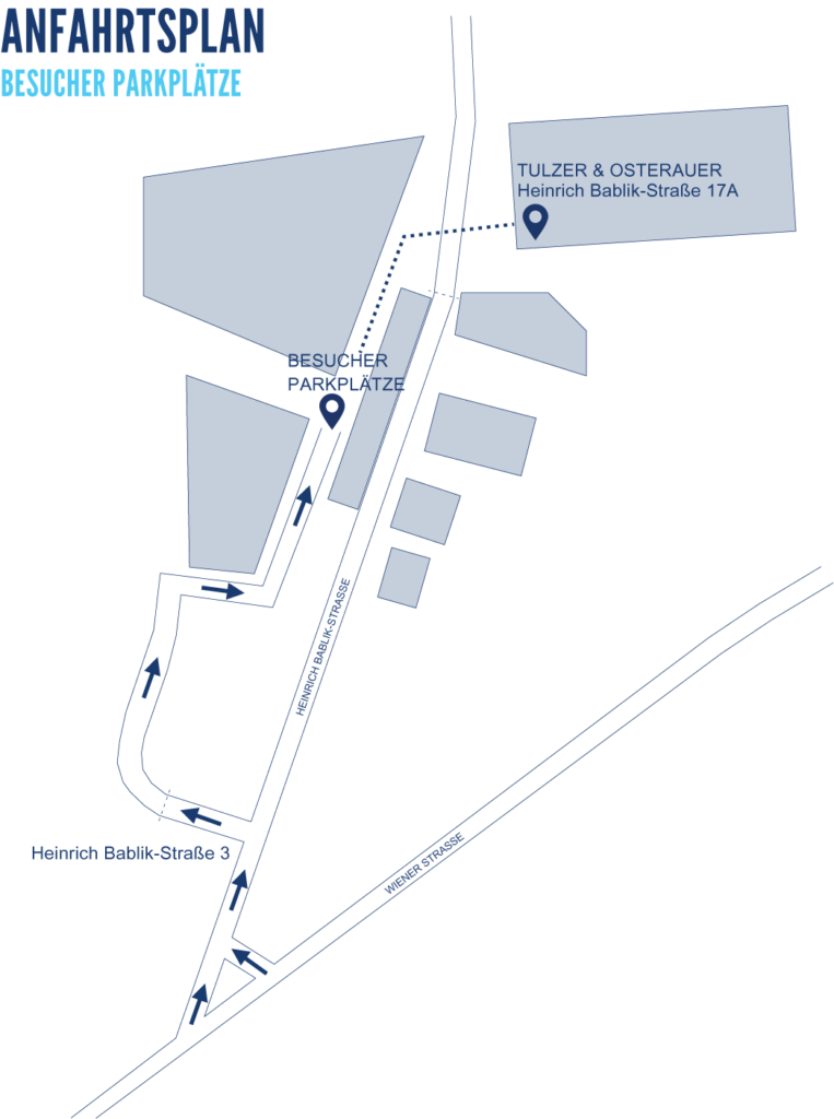 Kontakt Anfahrtsplan: Karte mit Besucherparkplätzen, Heinrich Bablik-Straße 3 und Tulzer & Osterauer, Heinrich Bablik-Straße 17A.